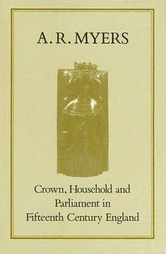 portada crown, household, and parliament in fifteenth century england (en Inglés)
