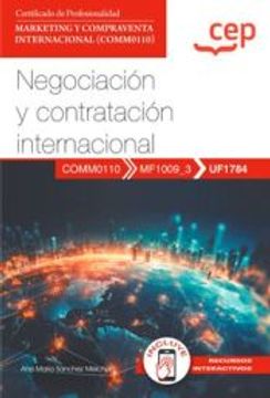 portada (Uf1784) Manual. Negociacion y Contratacion Internacional Certificados de Profesionalidad. Marketing y Compraventa Internacional(Comm0110)