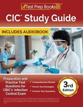 portada CIC Study Guide: Preparation and Practice Test Questions for CBIC's Infection Control Exam [3rd Edition] (en Inglés)