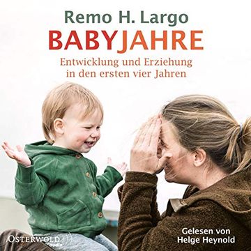 portada Babyjahre: Entwicklung und Erziehung in den Ersten Vier Jahren: 2 cds (in German)