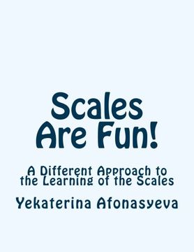 portada Scales Are Fun!: A Different Approach to the Learning of the Scales