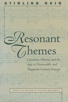 portada resonant themes: literature, history, and the arts in nineteenth- and twentieth-century europe (en Inglés)