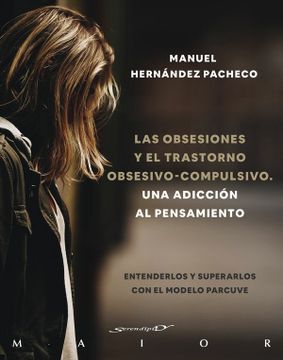 portada Las Obsesiones y el Trastorno Obsesivo Compulsivo. Una Adicc (in Spanish)