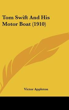 portada tom swift and his motor boat (1910) (en Inglés)