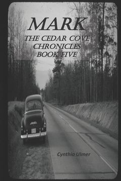 portada Mark: The Cedar Cove Chronicles, Book Five (en Inglés)