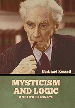 portada Mysticism and Logic and Other Essays