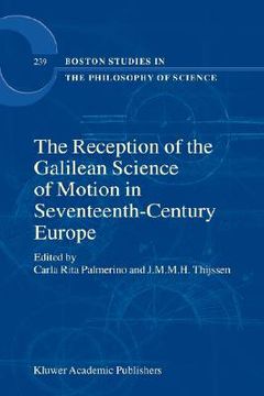 portada the reception of galilean science of motion in seventeenth century europe (en Inglés)