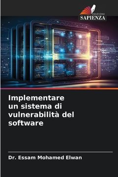 portada Implementare un sistema di vulnerabilità del software (en Italiano)
