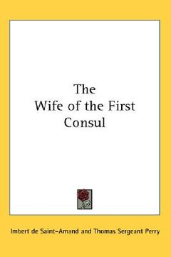 portada the wife of the first consul (en Inglés)