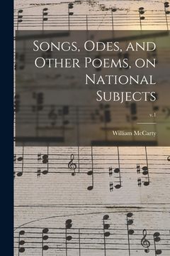 portada Songs, Odes, and Other Poems, on National Subjects; v.1