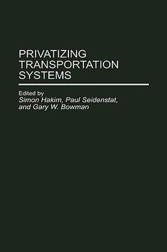 portada privatizing transportation systems (en Inglés)
