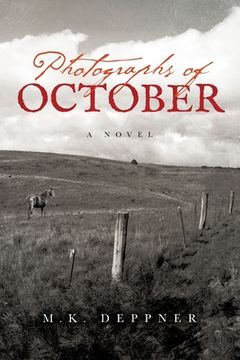 portada Photographs of October: A Historical Thriller from America's Heartland (in English)