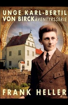 portada Unge Karl-Bertil von Birck: äventyrsserie