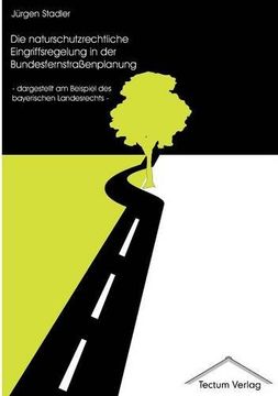 portada Die naturschutzrechtliche Eingriffsregelung in der Bundesfernstraßenplanung (German Edition)