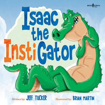 portada Isaac the Instigator: Volume 3 (en Inglés)
