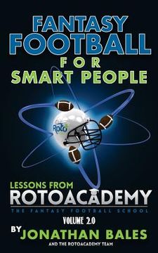 portada Fantasy Football for Smart People: Lessons from RotoAcademy (Volume 2.0) (in English)