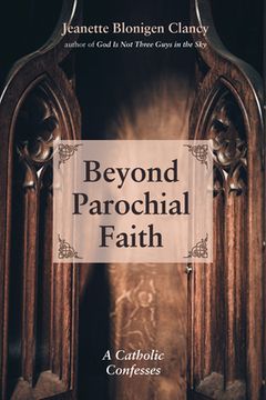 portada Beyond Parochial Faith (in English)
