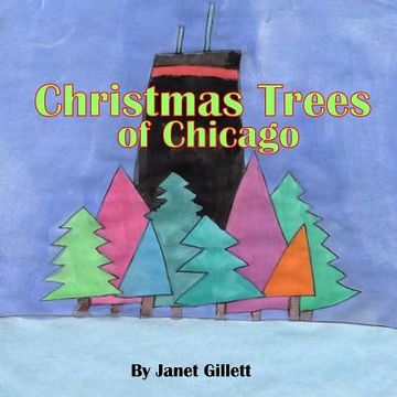 portada Christmas Trees of Chicago (en Inglés)