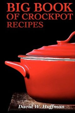 portada big book of crock pot recipes (en Inglés)