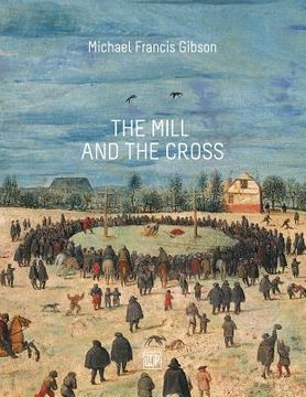 portada the mill and the cross (en Inglés)