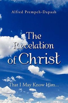 portada the revelation of christ: that i may know him... (en Inglés)