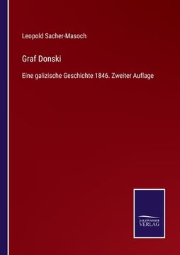 portada Graf Donski: Eine galizische Geschichte 1846. Zweiter Auflage (en Alemán)