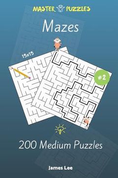 portada Mazes Puzzles - 200 Medium 15x15 vol. 2 (en Inglés)