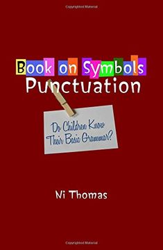 portada Book on Symbols Punctuation: Do Children Know Their Basic Grammar? (en Inglés)