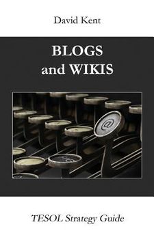 portada Blogs and Wikis: Tesol Strategy Guide (en Inglés)