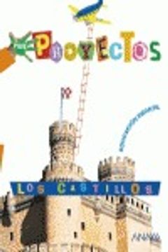 portada Los castillos, Educación Infantil, 3-5 años (Por Proyectos)