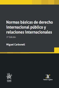 portada Normas Básicas de Derecho Internacional Público y Relaciones Internacionales 3ª Edición (in Spanish)