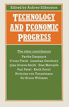portada Technology and Economic Progress: Proceedings of Section f (Economics) of the British Association for the Advancement of Science, Belfast, 1987 (en Inglés)