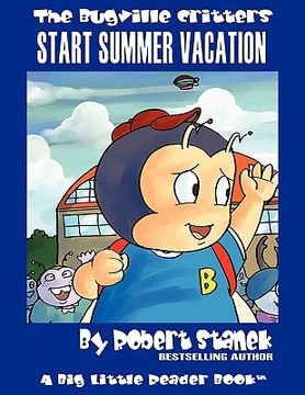 portada start summer vacation (bugville critters #16) (en Inglés)