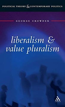 portada Liberalism and Value Pluralism (Political Theory & Contemporary Politics) (en Inglés)