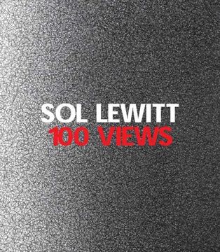 portada Sol Lewitt: 100 Views (en Inglés)