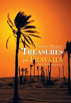portada Treasures and Travails: An Anthology (en Inglés)
