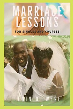 portada Marriage Lessons: Marriage Lessons for Singles and Married Couples (en Inglés)
