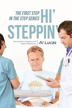 portada The First Step, Hi' Steppin' (en Inglés)