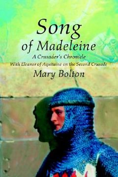 portada song of madeleine: a crusader's chronicle