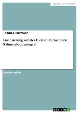 portada Finanzierung Sozialer Dienste Formen und Rahmenbedingungen (in German)