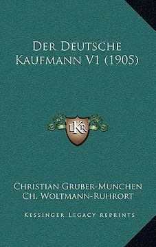 portada Der Deutsche Kaufmann V1 (1905) (en Alemán)