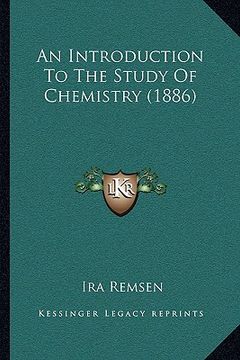 portada an introduction to the study of chemistry (1886)