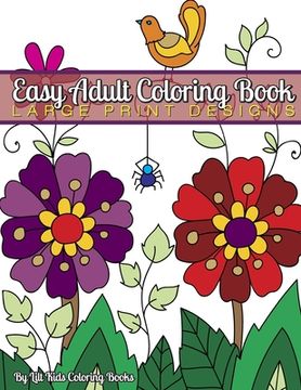 portada Easy Adult Coloring Book: Large Print Designs (in English)