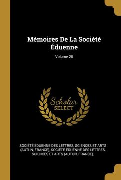portada Mémoires de la Société Éduenne; Volume 28 (en Francés)