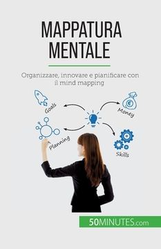 portada Mappatura mentale: Organizzare, innovare e pianificare con il mind mapping (en Italiano)