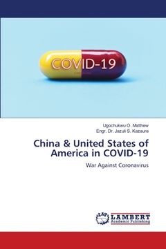 portada China & United States of America in COVID-19 (en Inglés)