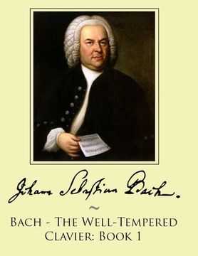portada Bach - The Well-Tempered Clavier: Book 1 (en Inglés)