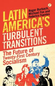 portada Latin America's Turbulent Transitions (in English)