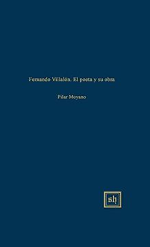portada Fernando Villalón: El Poeta y su Obra (Scripta Humanistica)