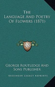portada the language and poetry of flowers (1871) (en Inglés)